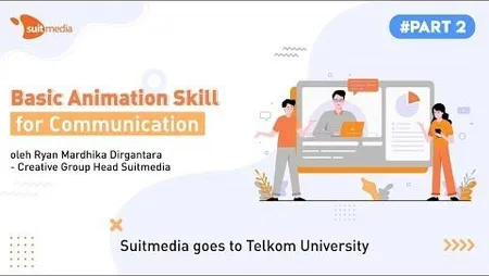 Basic Animation Skill for Communication (Part 2/2)