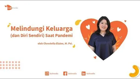 Melindungi Keluarga dan Diri Sendiri Selama Pandemi