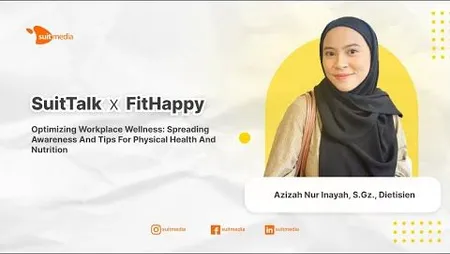 Optimizing Workplace Wellness: Spreading Awareness and Tips for Physical Health and Nutrition